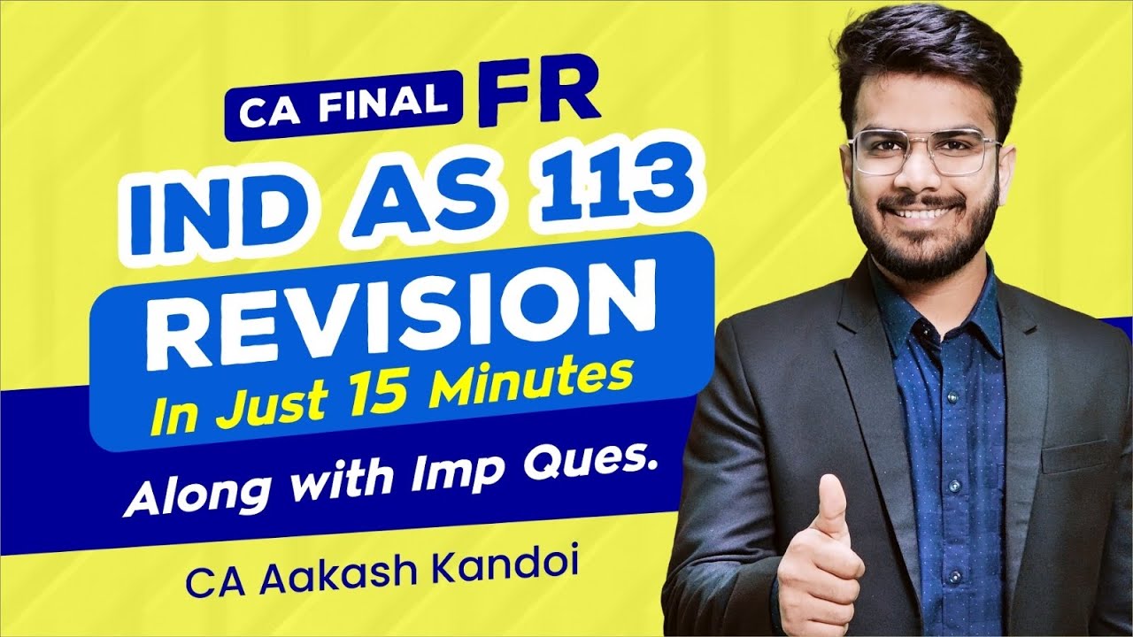 IND AS 113 - Fair Value Measurement Revision | Alongwith Imp Ques | CA Aakash Kandoi