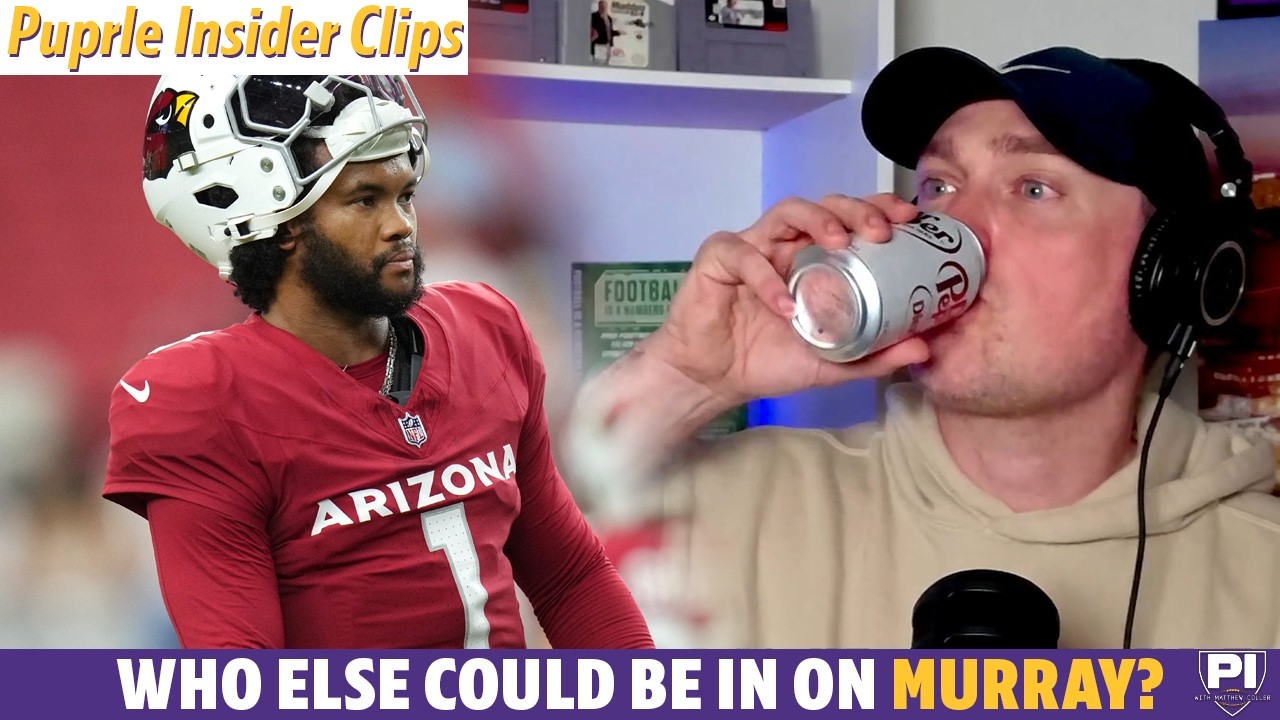 Who else might be in on Kyler Murray?