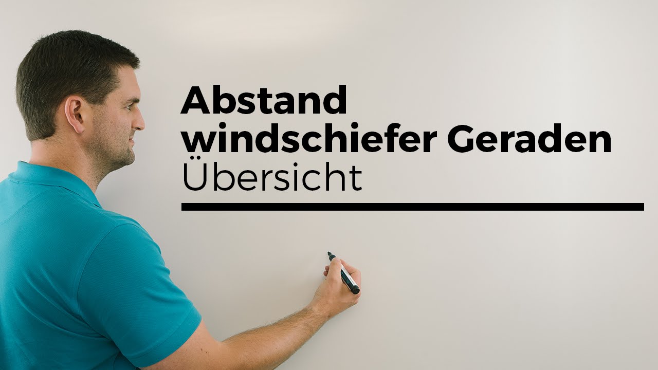 Abstand windschiefer Geraden, Übersicht, Vektorgeometrie | Mathe by Daniel Jung