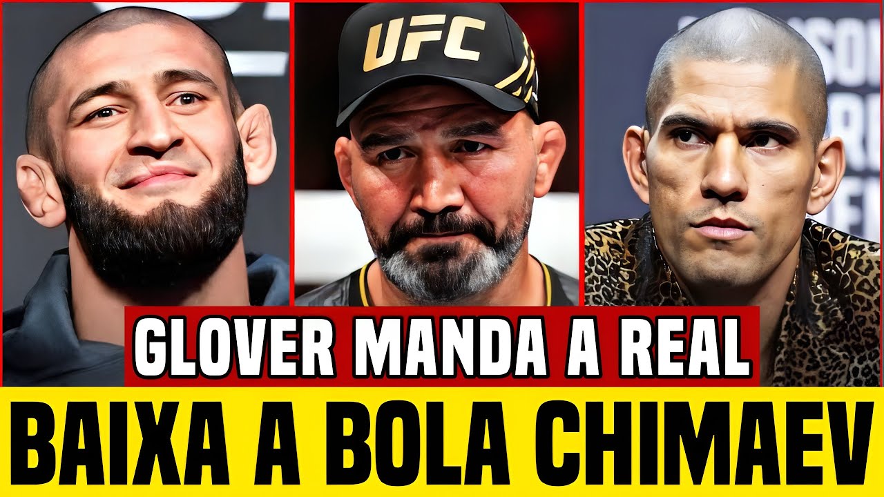 🚨👊GLOVER NÃO PIPOCA! CHIMAEV TÁ SE ACHANDO DEMAIS! POATAN PRECISA DAR UMA LIÇÃO NELE!