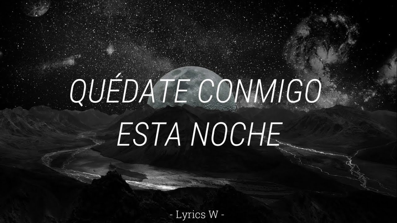 Juan Gabriel - Quédate Conmigo Esta Noche (LETRA)