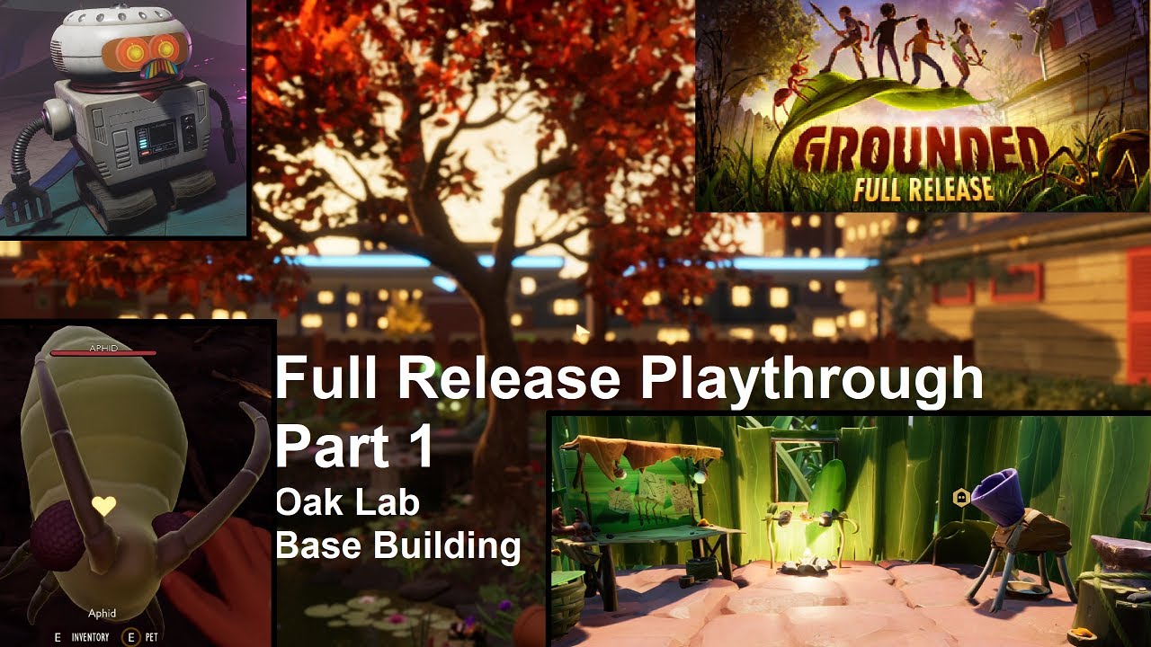 Grounded - Full Release Playthrough Part 1 - No Commentary Gameplay