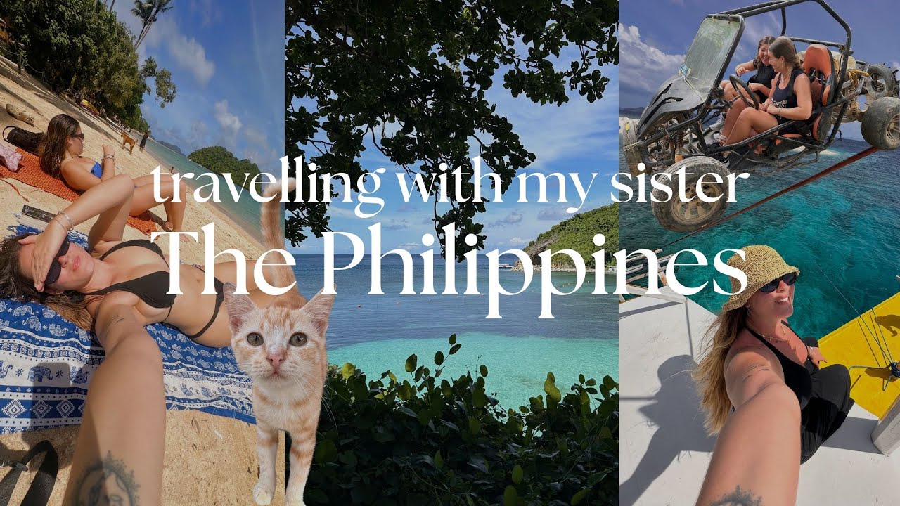 travelling the philippines with my sister! ☀️ puerto princesa, el nido to coron expedition, boracay
