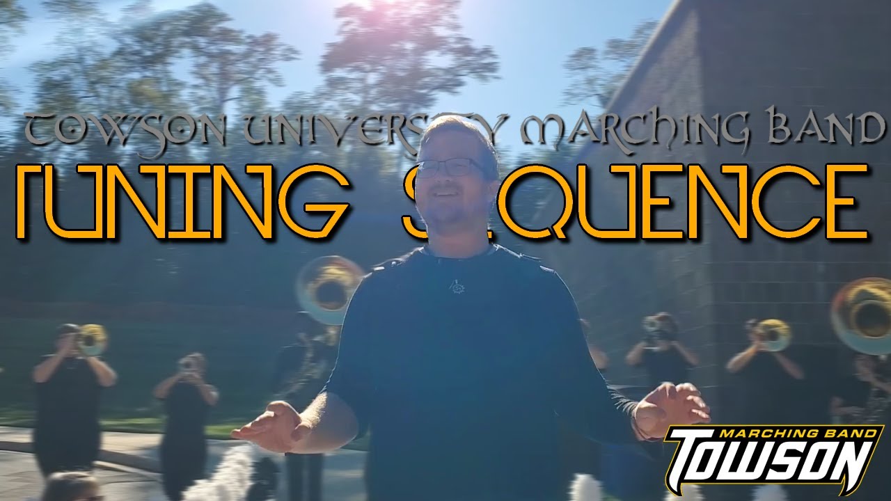 "The 104" Tuning Sequence 2022 | Towson University Marching Band