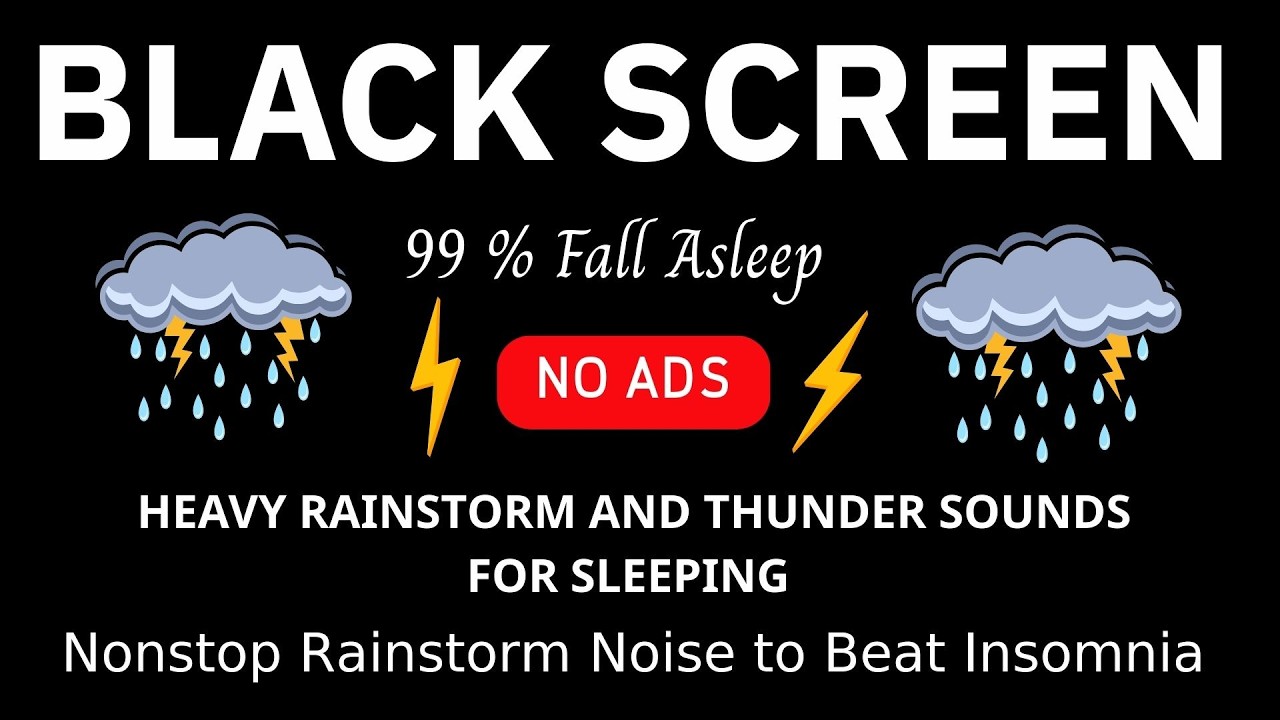 Heavy Rain and Thunder Sounds for Sleeping - Black Screen | Nonstop Rainstorm Noise to Beat Insomnia