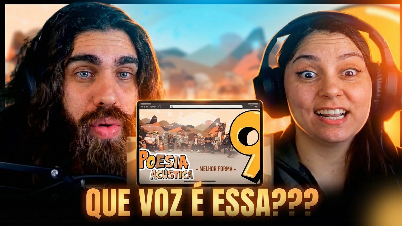 Poesia Acústica 9 - Melhor Forma - React Meira feat Carol