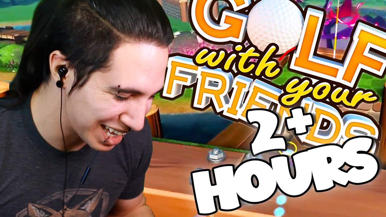 Golf With Your Friends 2 Hours Of Funny Moments