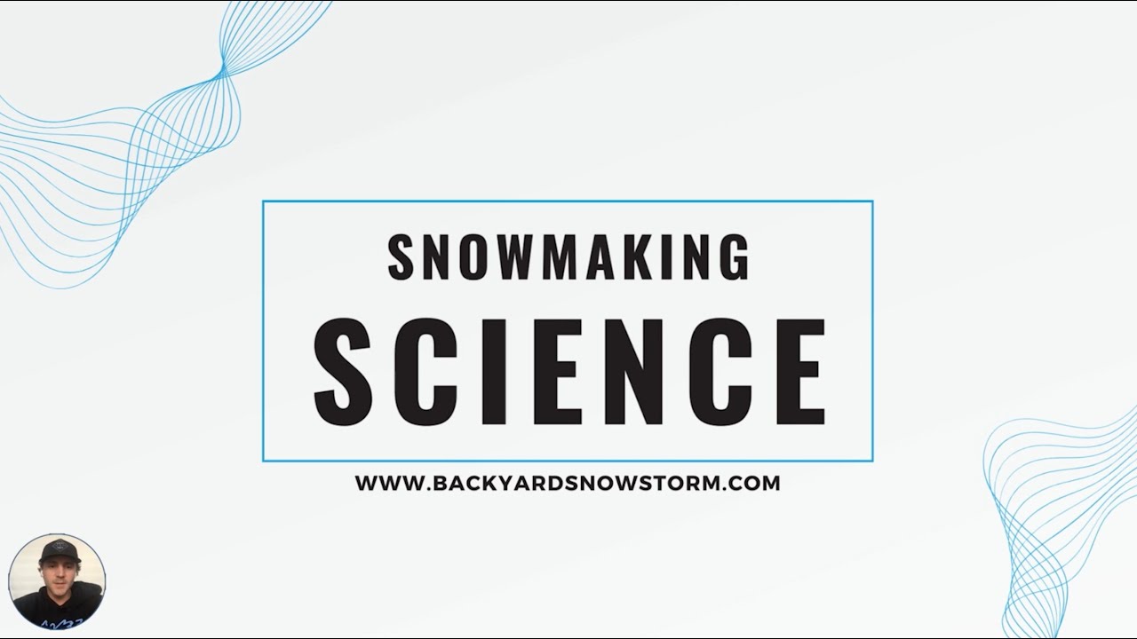 Snowmaking Science