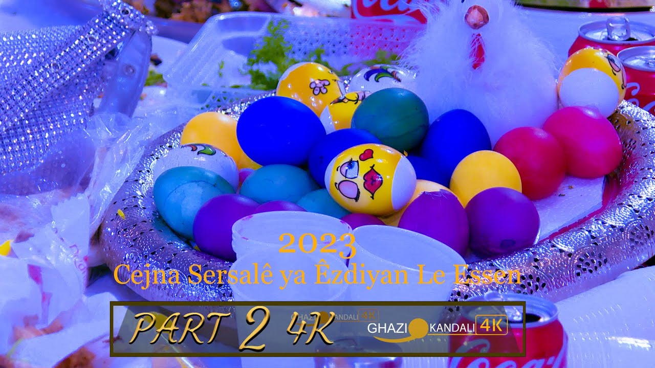 Cejna Sersalê ya Êzdiyan Le Essen 2023/ Hkmat Haji - Part 02 by Ghazi Kandali - 4K (Ultra HD)