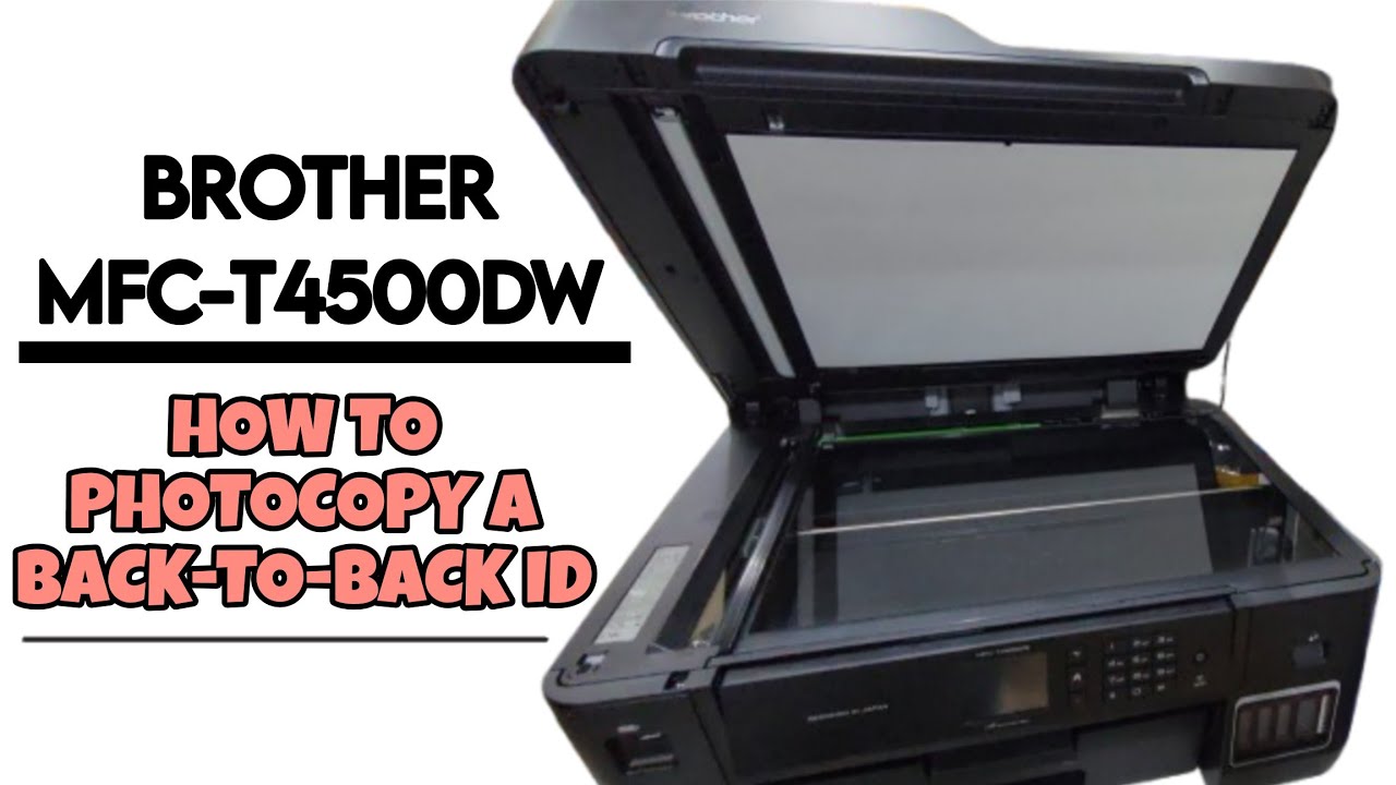 HOW TO PHOTOCOPY A BACK-TO-BACK ID ON BROTHER MFC-T4500DW #brotherprinter | Ann Rivera