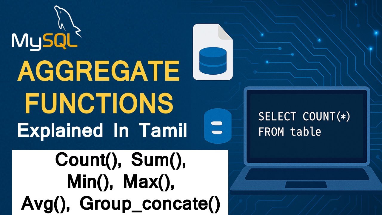MySQL Aggregate Functions Explained in Tamil | Count, Sum, Avg, Group_concat, First, Last & More