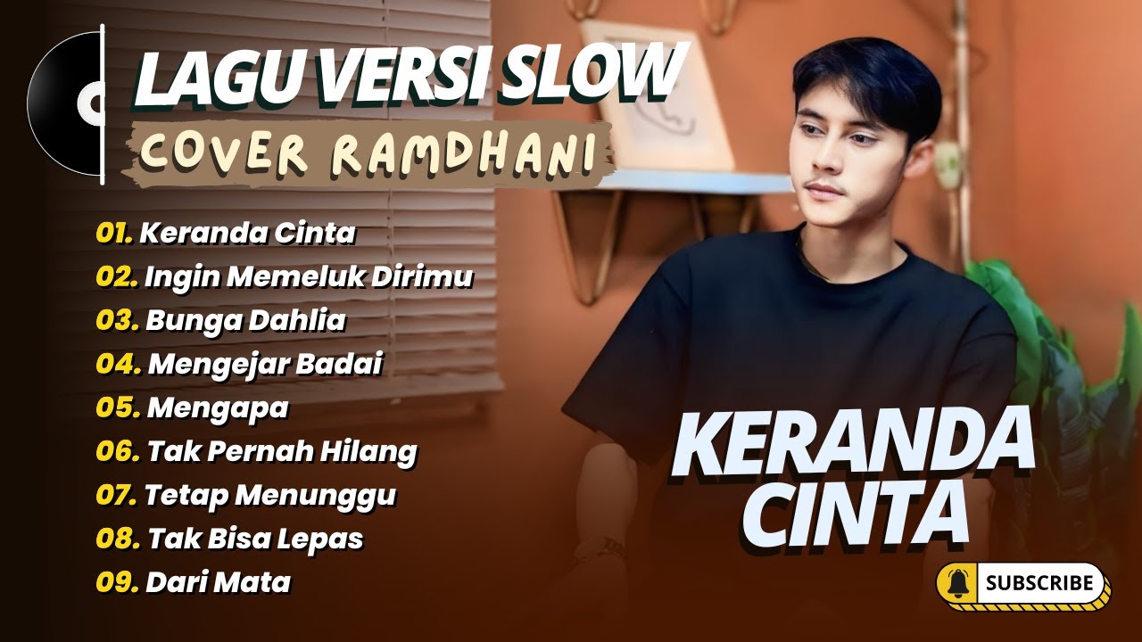 Ramdhani - KERANDA CINTA - INGIN MEMELUK DIRIMU - BUNGA DAHLIA || LAGU COVER TERPOPULER 2026
