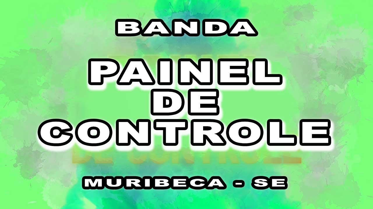 Banda Painel de Controle - Muribeca - SE   2009