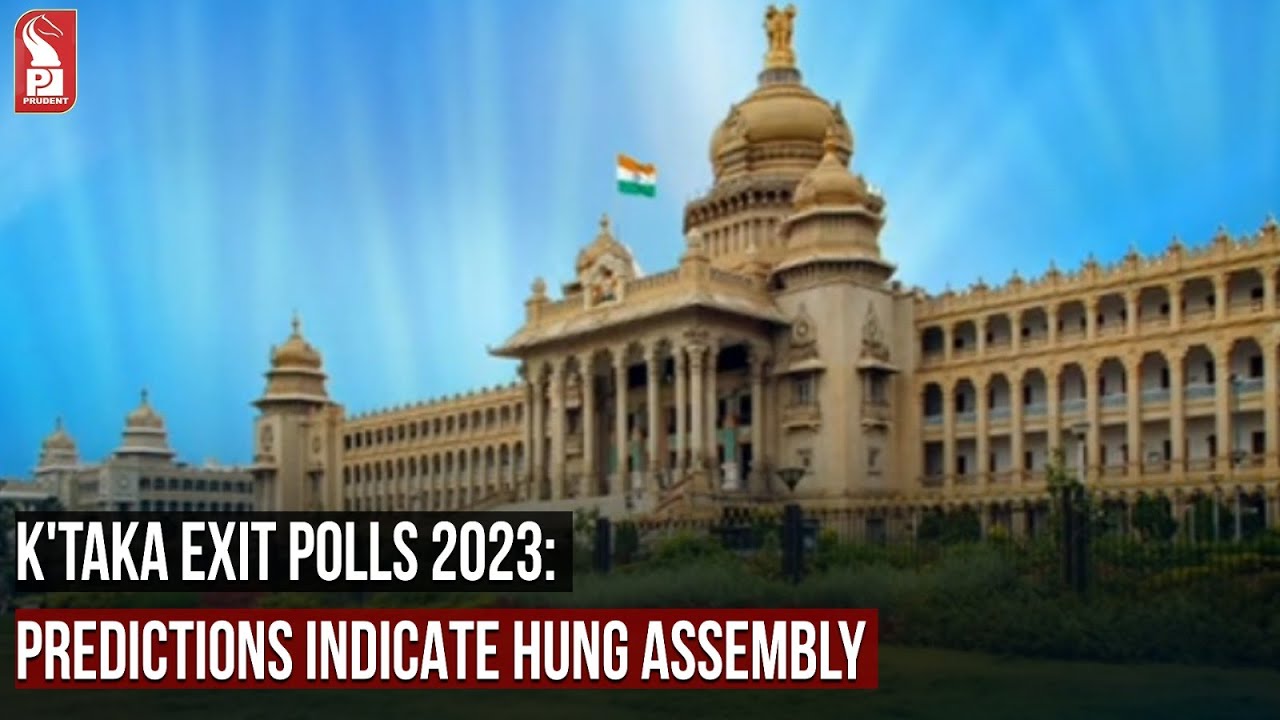 K'TAKA EXIT POLLS 2023: PREDICTIONS INDICATE HUNG ASSEMBLY