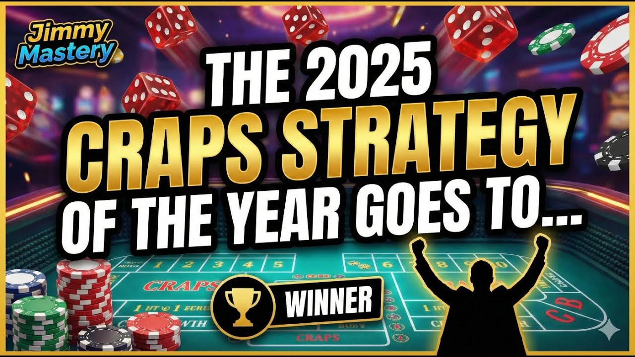 The 2025 Craps Strategy of The Year Goes To?