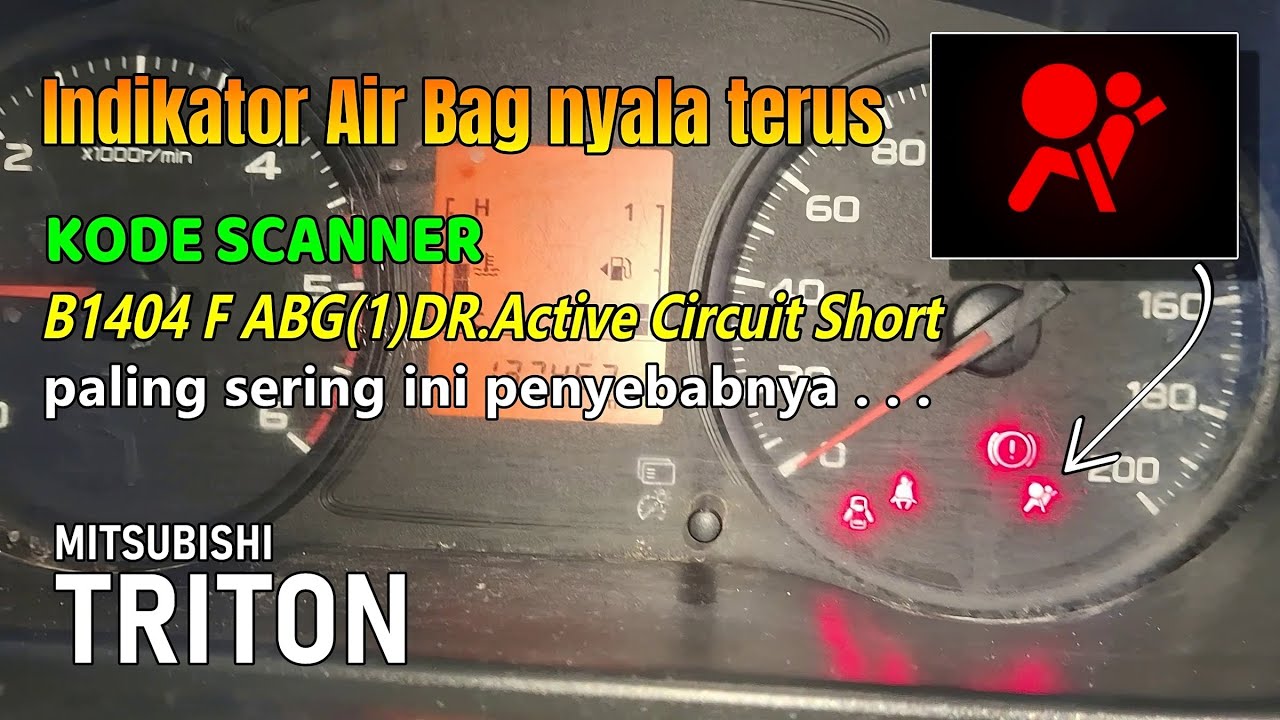 Cek lampu indikator Air bag TRITON nyala terus/ Kode B1404