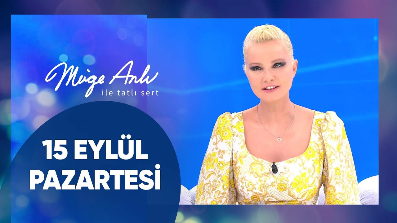M&uuml;ge Anlı ile Tatlı Sert | 15 Eyl&uuml;l 2025 Pazartesi - 18. Sezon