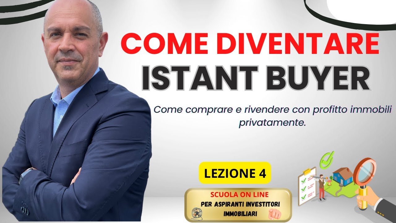Istant Buyer :Come investire in immobili privatamente.