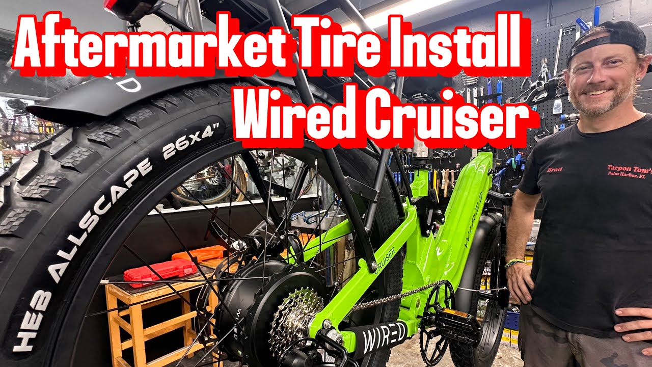 Wired | Cruiser | Heavy Duty Aftermarket Tire Install at the E-Bike Shop