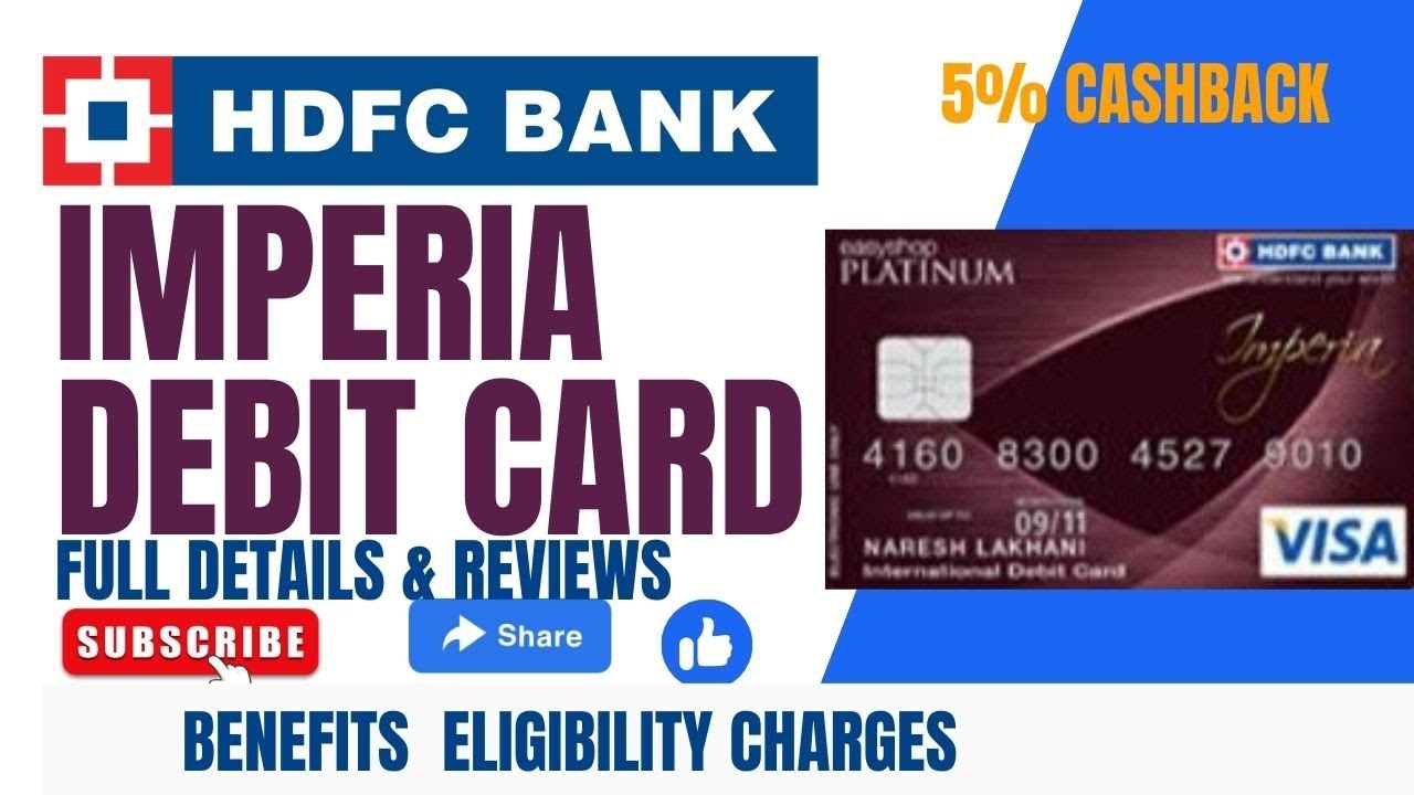 HDFC Imperia Platinum Debit Card Full Details l Benifits l Charges l Technical Agent Vinod