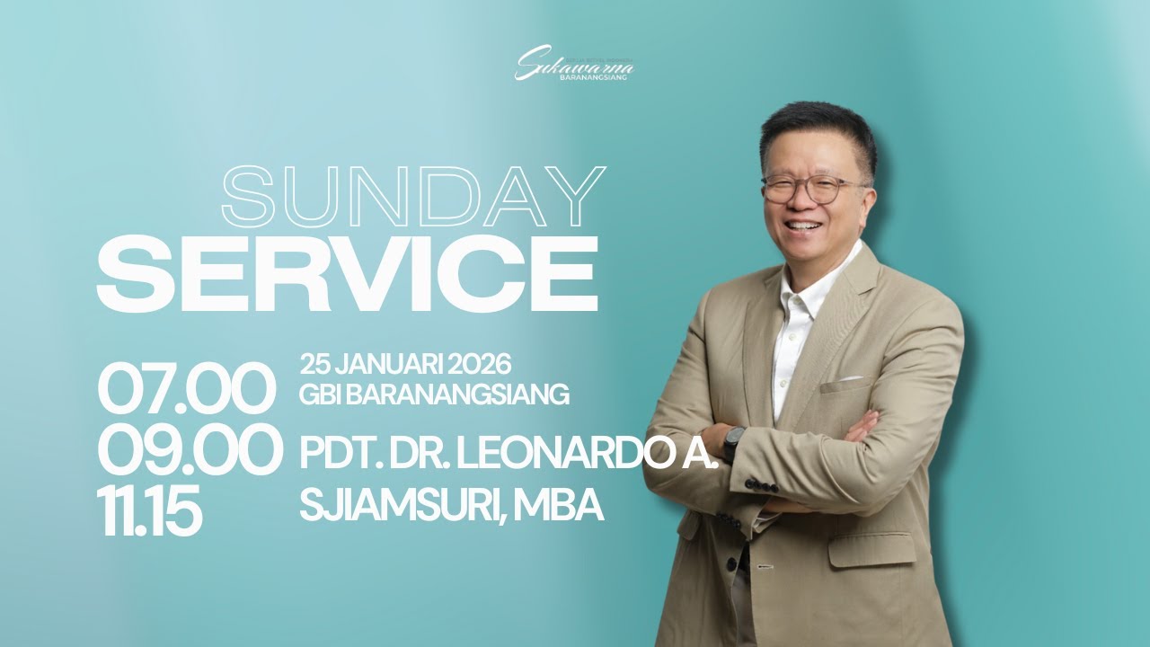 Ibadah Raya 3 | Minggu, 25.01.2026 | Pdt.DR.Leonardo A.S, MBA | GBI Baranangsiang