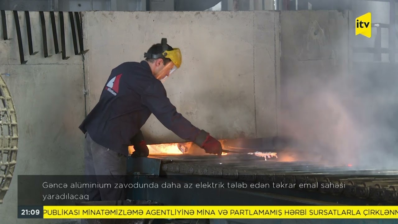 Gəncə alüminium zavodunda daha az elektrik tələb edən təkrar emal sahəsi yaradılacaq