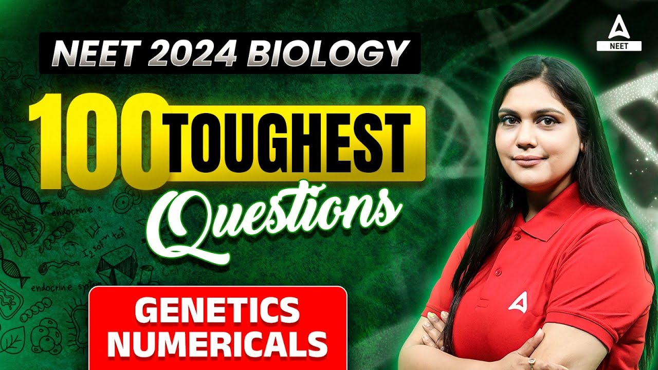 100 Toughest Questions - Genetics Numericals | NEET 2024 Biology | Garima Goel