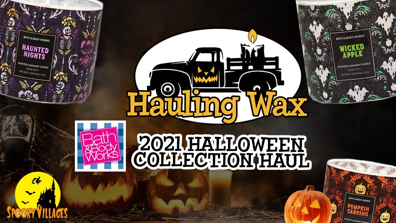 Bath and Body Works Halloween (and Fall) 2021 Candle Haul - Hauling Wax