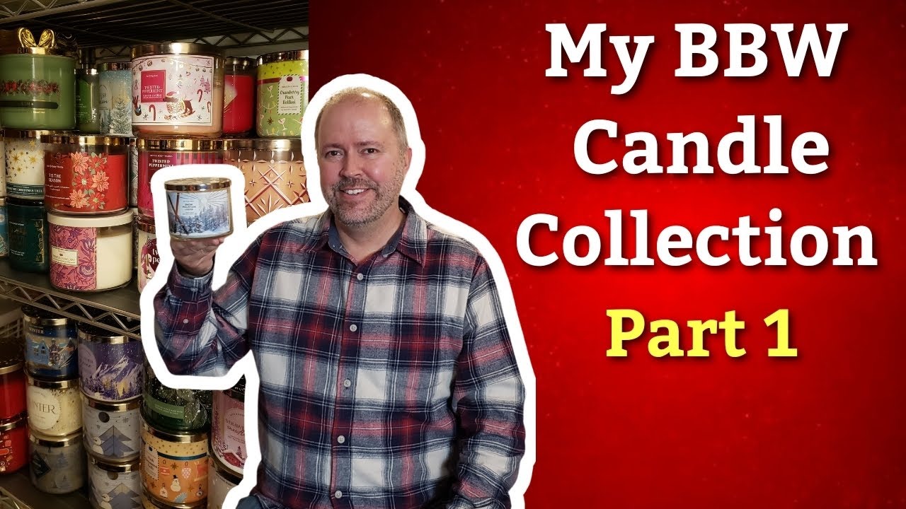 Bath and Body Works Candle Collection Part 1