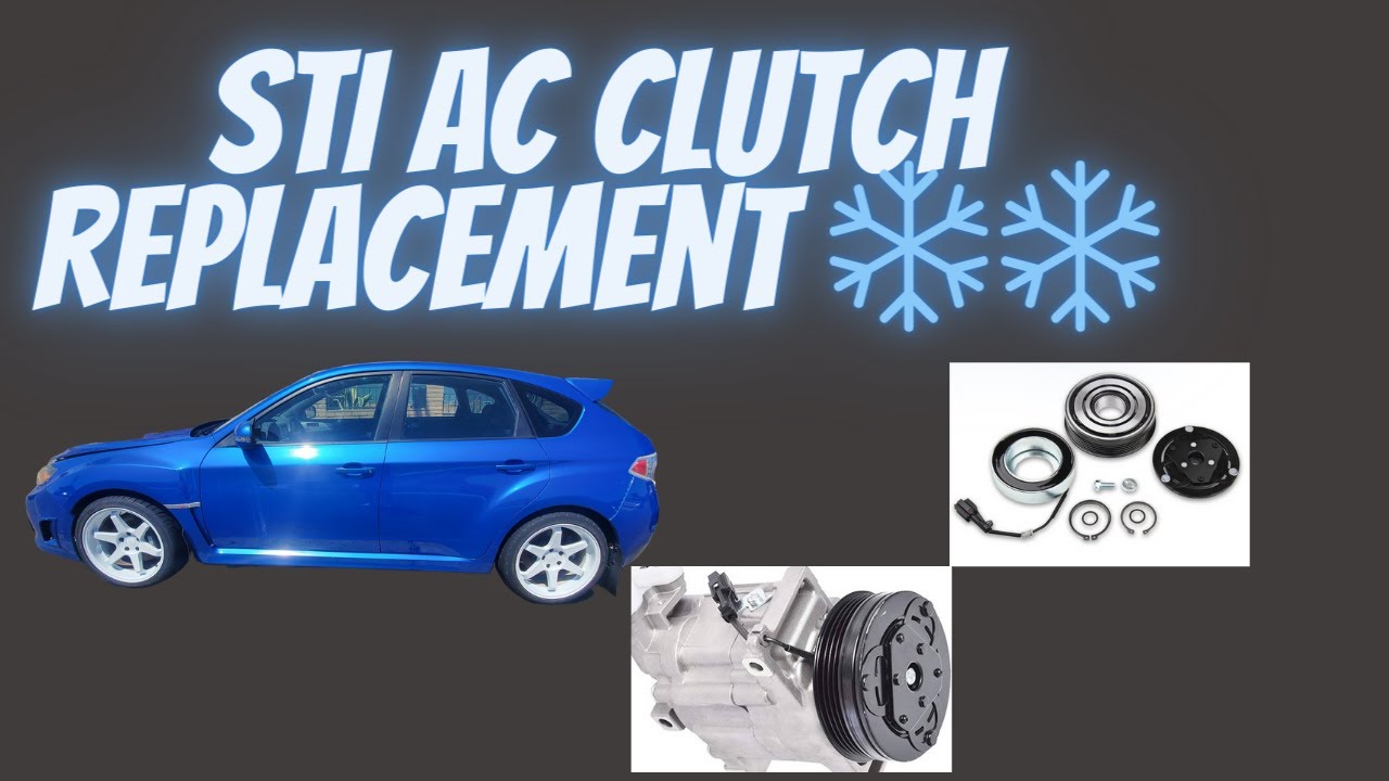 DIY AC Clutch Replacement on 2008 Subaru STI - Step-by-Step Guide