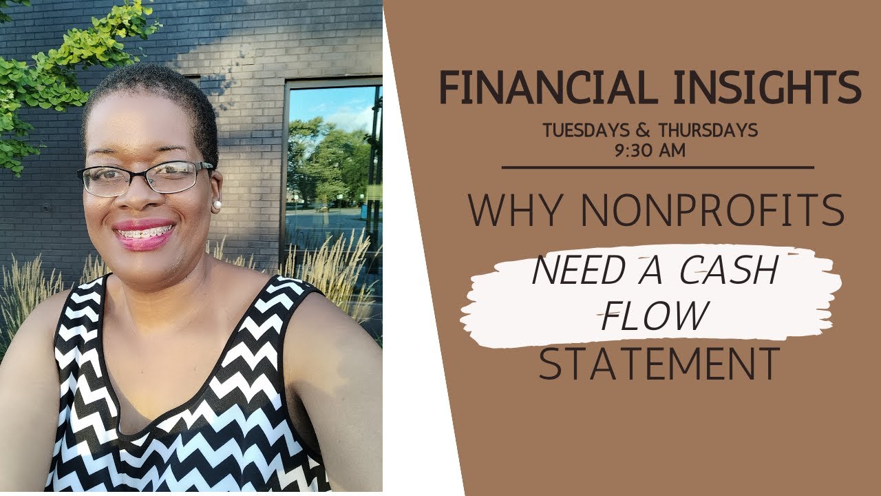 Why does a nonprofit need a cash flow?