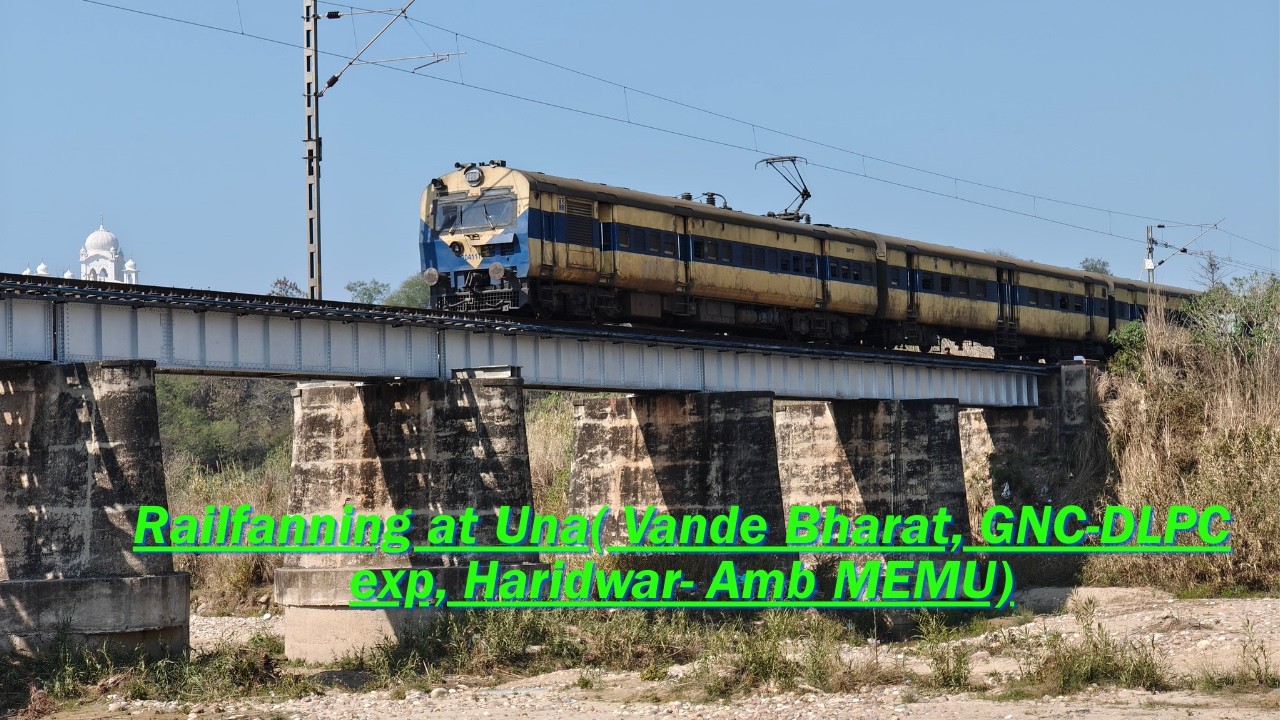 Una- Indore express(19308), New Delhi- Amb Vande Bharat, Haridwar- Amb MEMU
