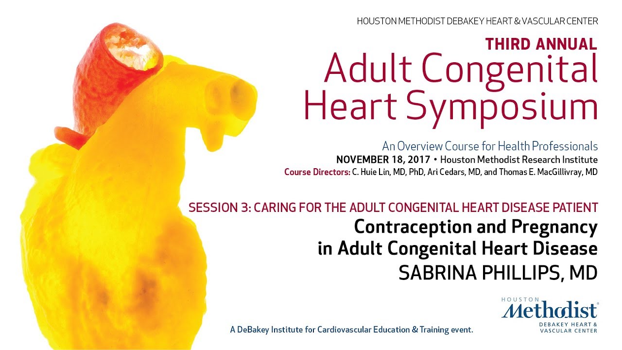 Contraception and Pregnancy in Adult Congenital Heart Disease (SABRINA PHILLIPS, MD)