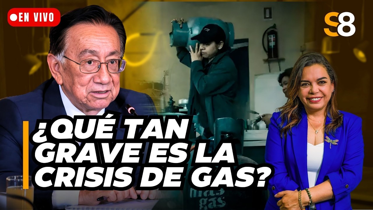 🟡 CRISIS ENERGÉTICA GOLPEA BOLSILLO DE PERUANOS: PRECIO DEL GAS Y ALIMENTOS SE DISPARAN | S8