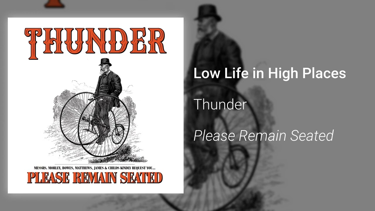 Thunder &ndash; Low Life in High Places (Official Audio)