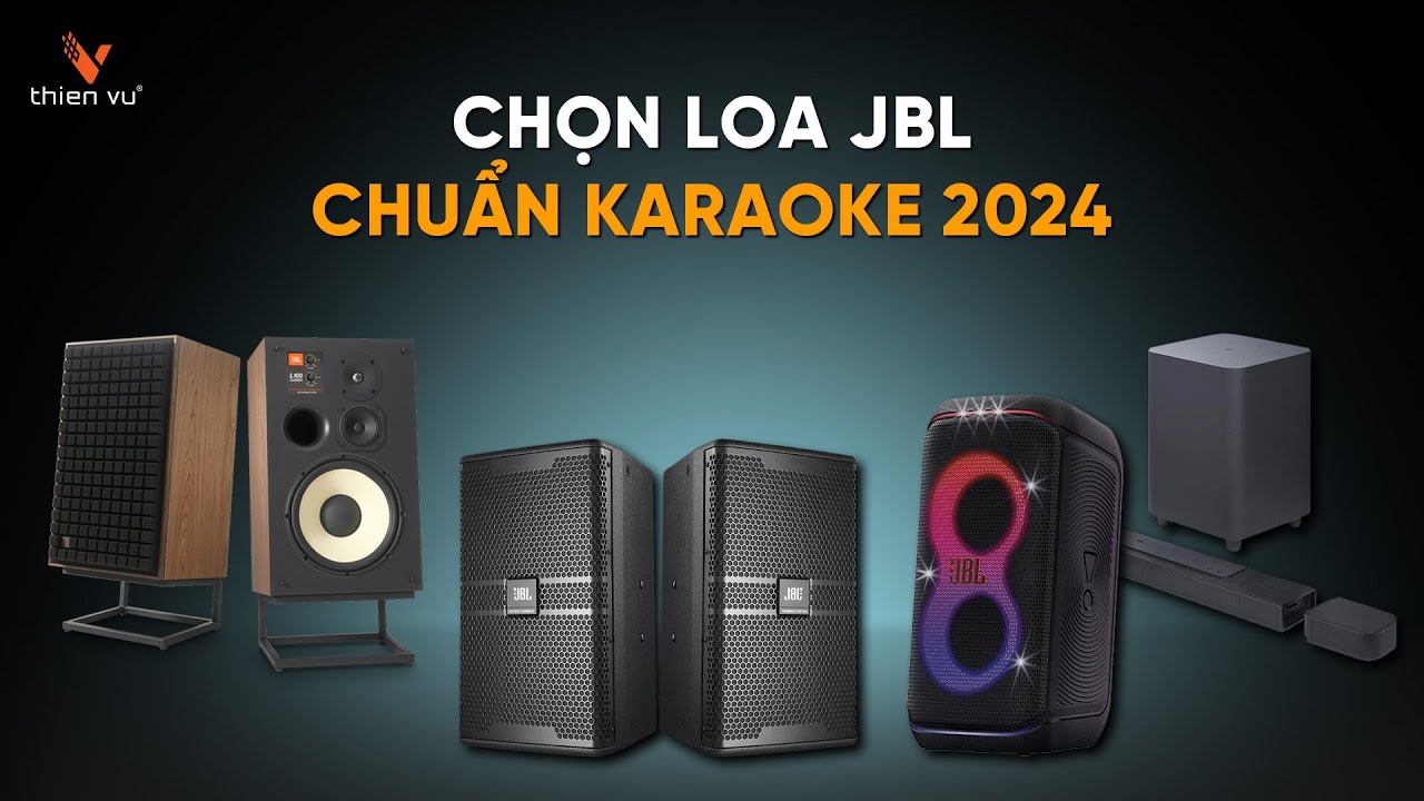 Video Cần Xem Trước Khi Mua Loa Karaoke JBL 2024 Chuẩn, Tr&aacute;nh Bị Nhầm !!