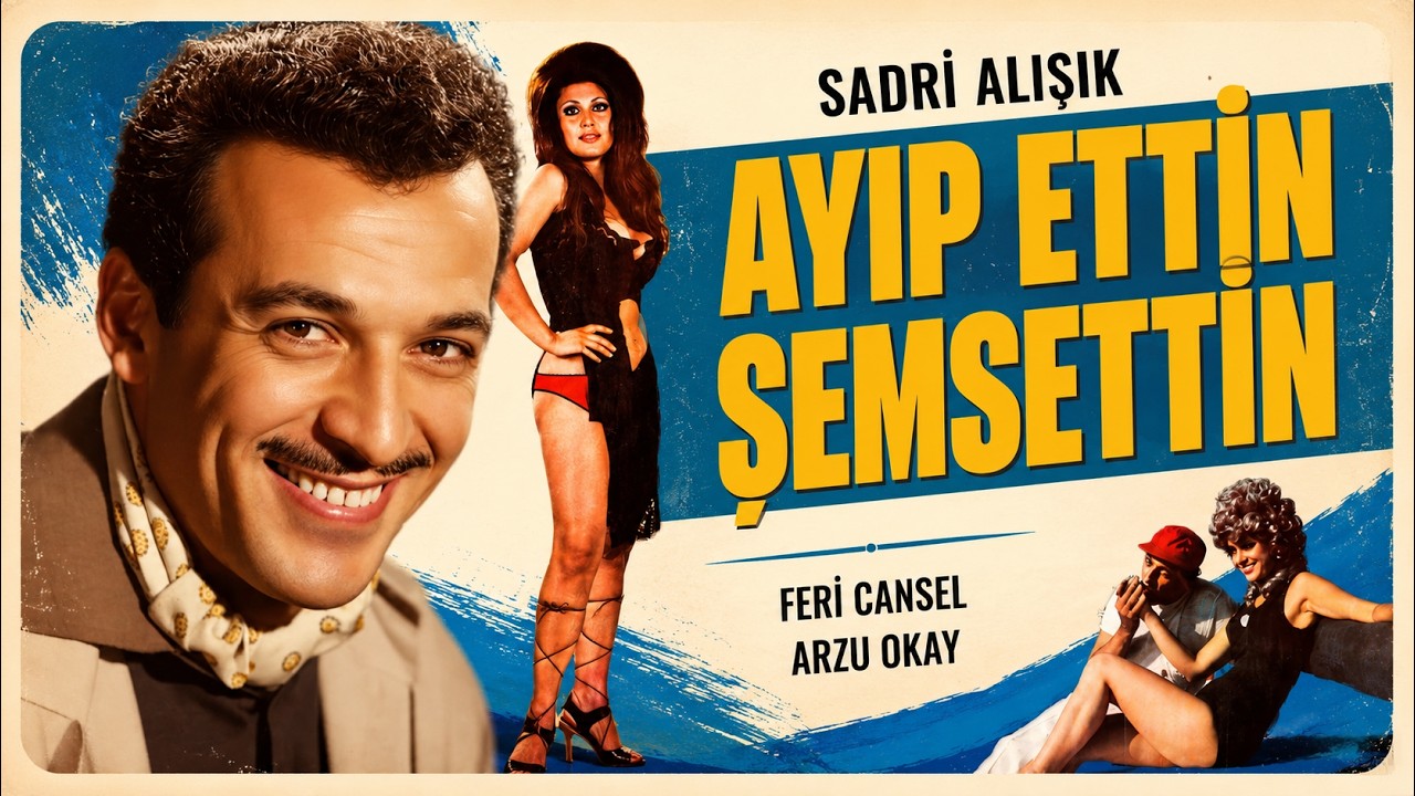 Ayıp Ettin Şemsettin Türk Filmi | Sadri Alışık | Feri Cansel | Arzu Okay