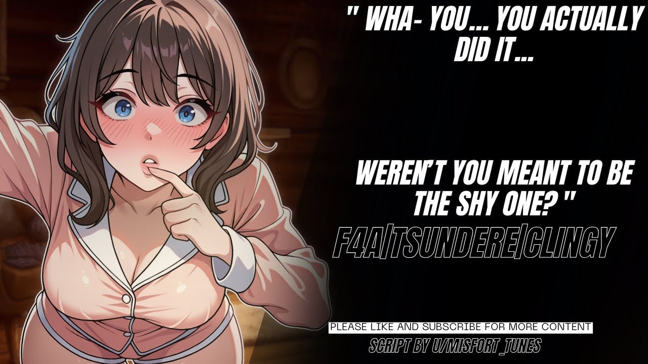 [F4A] Taking Your Clingy Tsundere Friend On A Trip [Confessions] [Flirty] [Teasing] [Kisses]