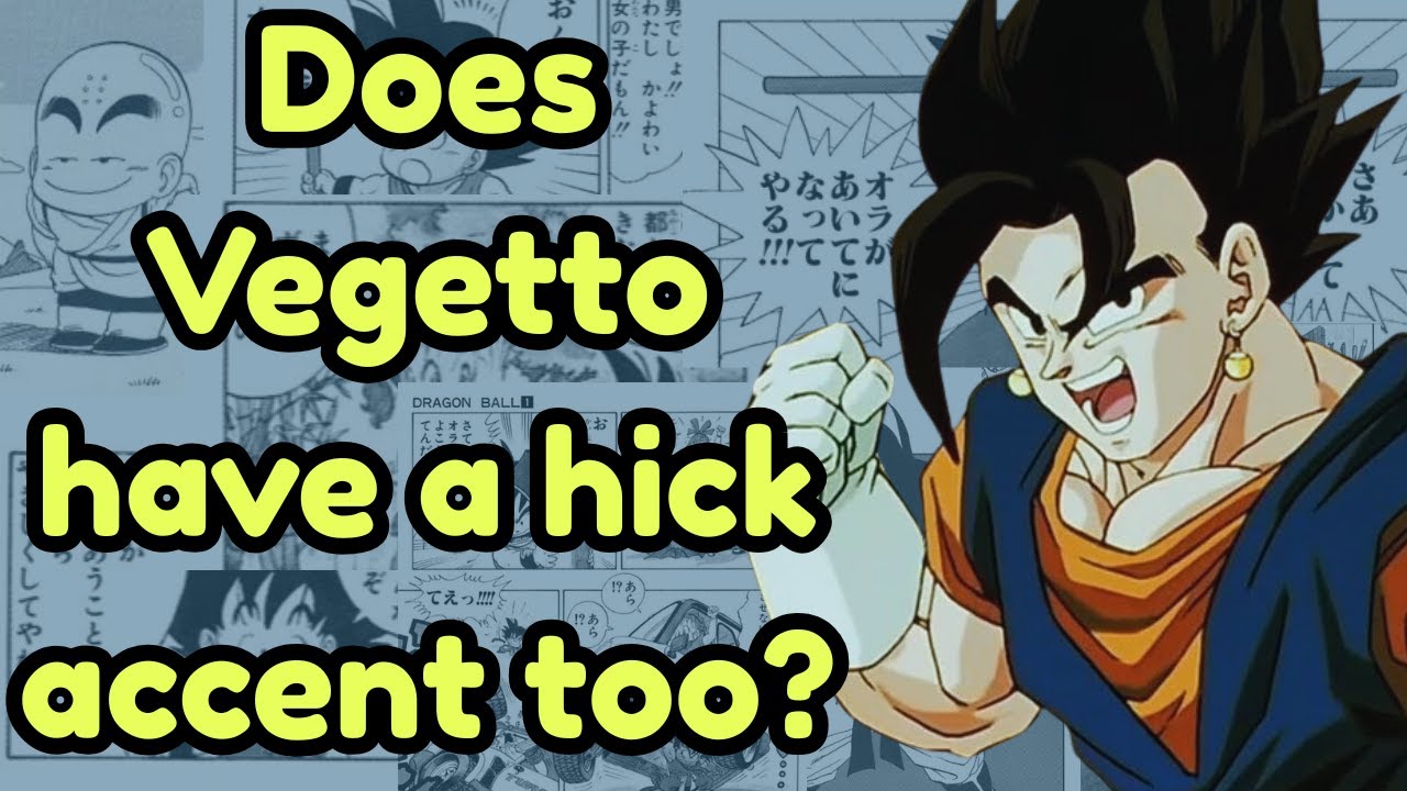 Does Vegetto have a hick accent? Analyzing Japanese Speech Patterns from  Other Characters in DBZ