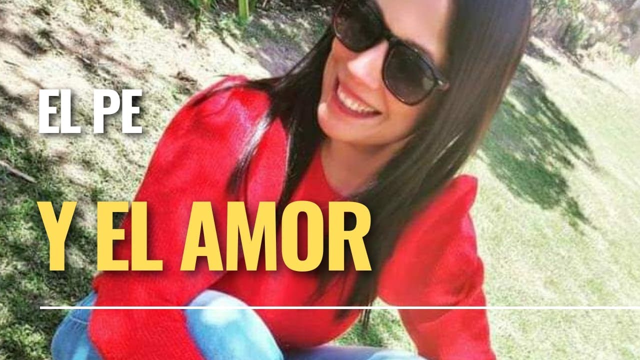 El PE y el AMOR / Ley de Asunci&oacute;n
