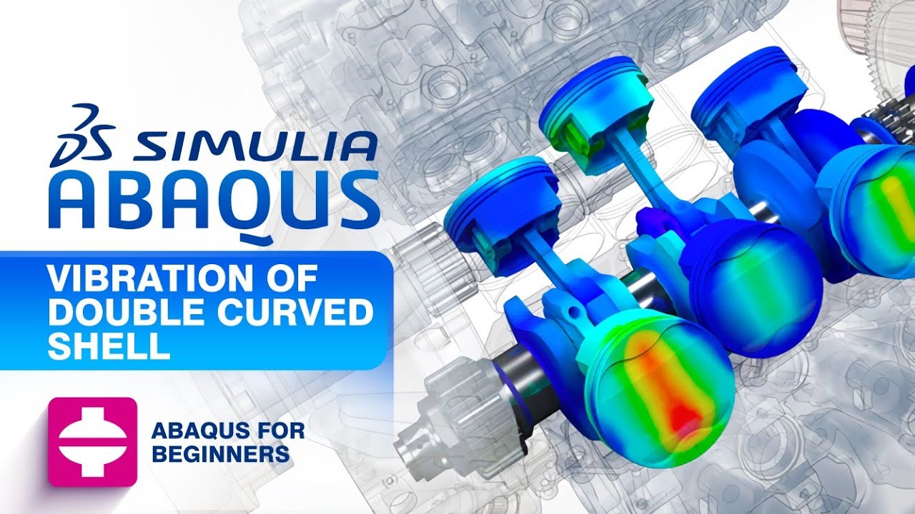 Vibration of Doubly Curved Shell with Abaqus| Introduction to Abaqus | Abaqus for Beginners