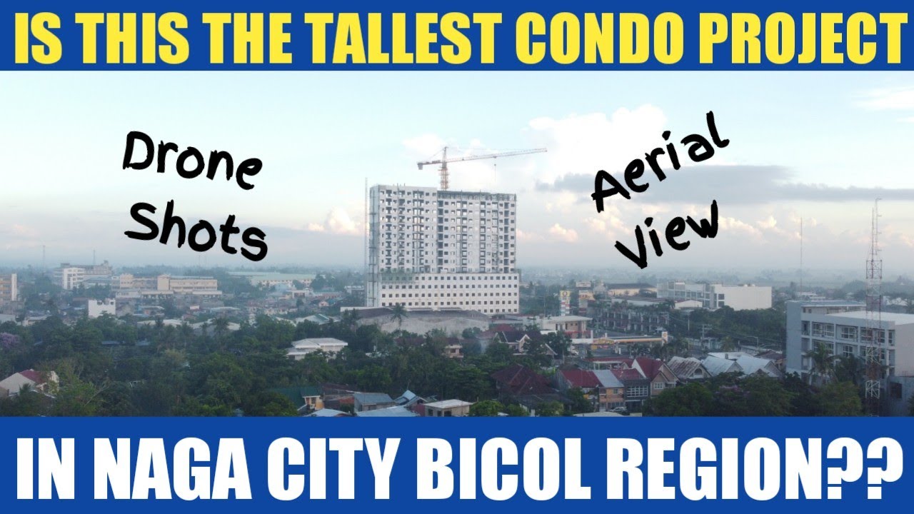 Drone Shot of First Ever High Rise Condominium Project in Naga City, Bicol Region. Halos patapos na!