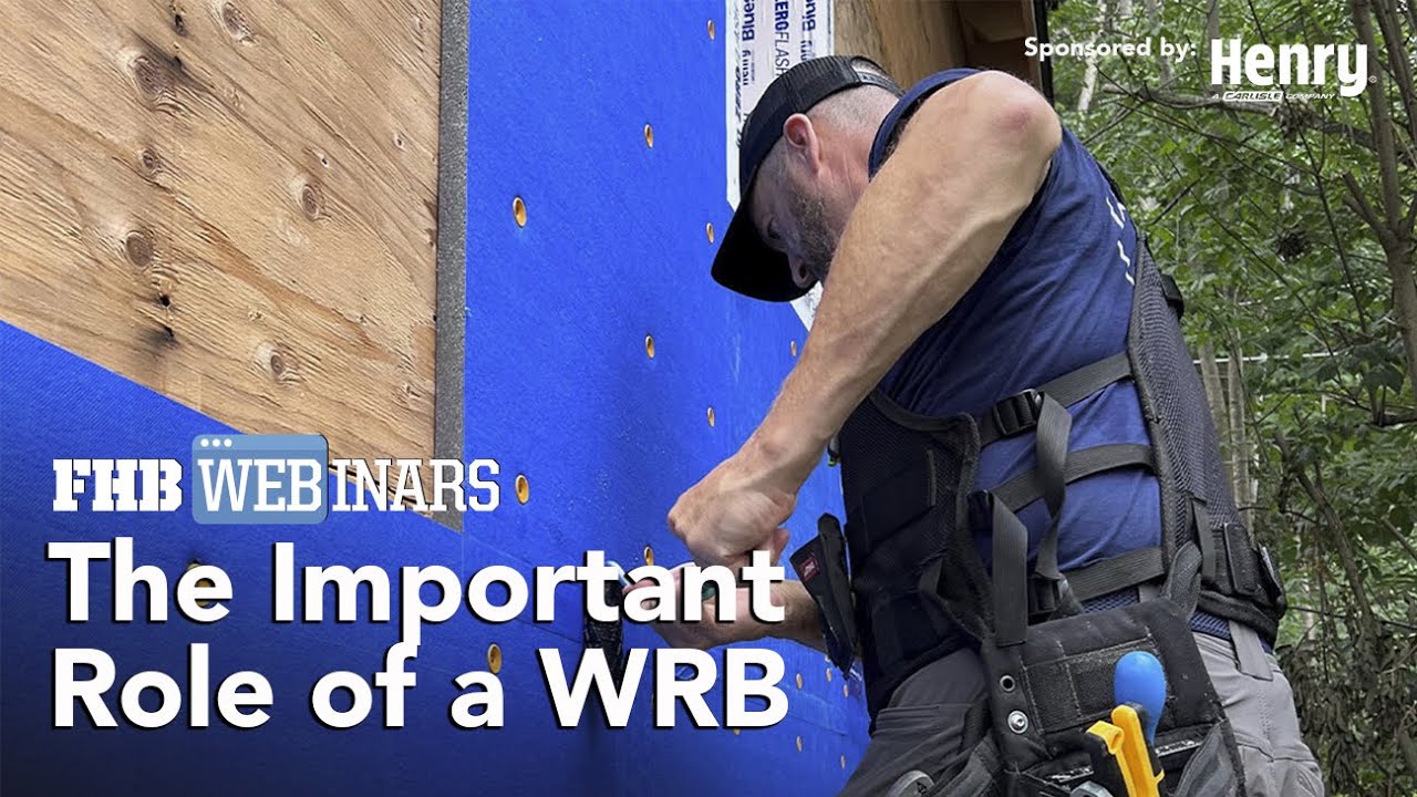 The Important Role of a Water-Resistive Barrier