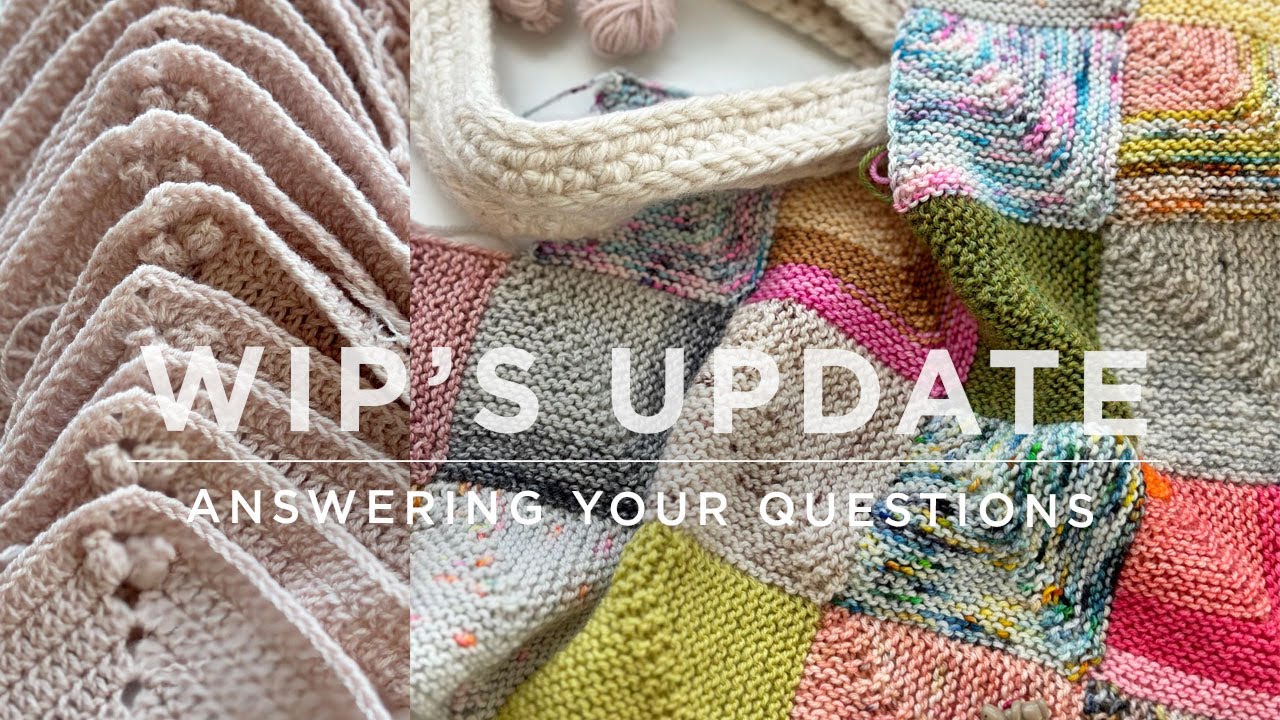 CrochetObjet knitting - WIP's update - Answering your questions