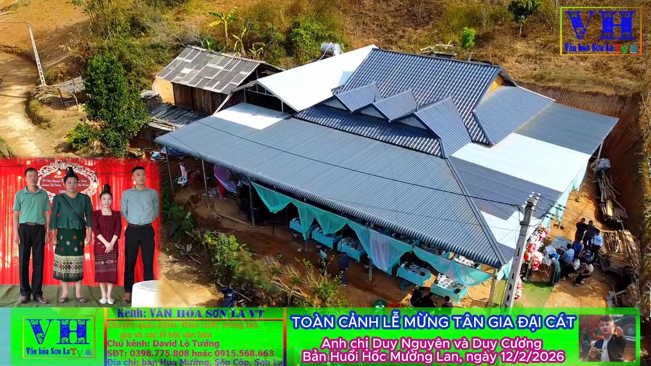 TOÀN CẢNH LỄ MỪNG TÂN GIA ĐẠI CÁT | Anh chị Duy Nguyên và Duy Cương Huổi Hốc Mường Lạn 12/2/2026