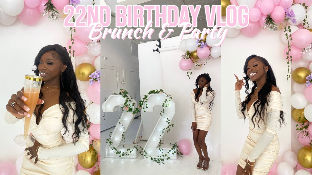 My Lit 22nd Birthday VLOG | Brunch & Party | Oré Otun
