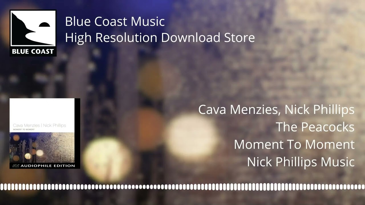Cava Menzies & Nick Phillips - The Peacocks - Moment To Moment - 01