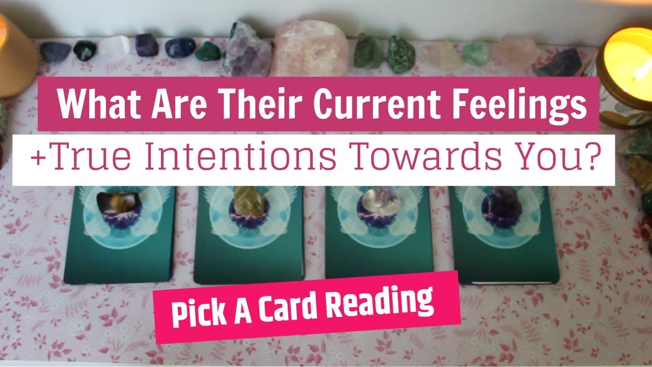 💌Pick A Card: What Are Their Current Feelings & True Intentions Towards You?