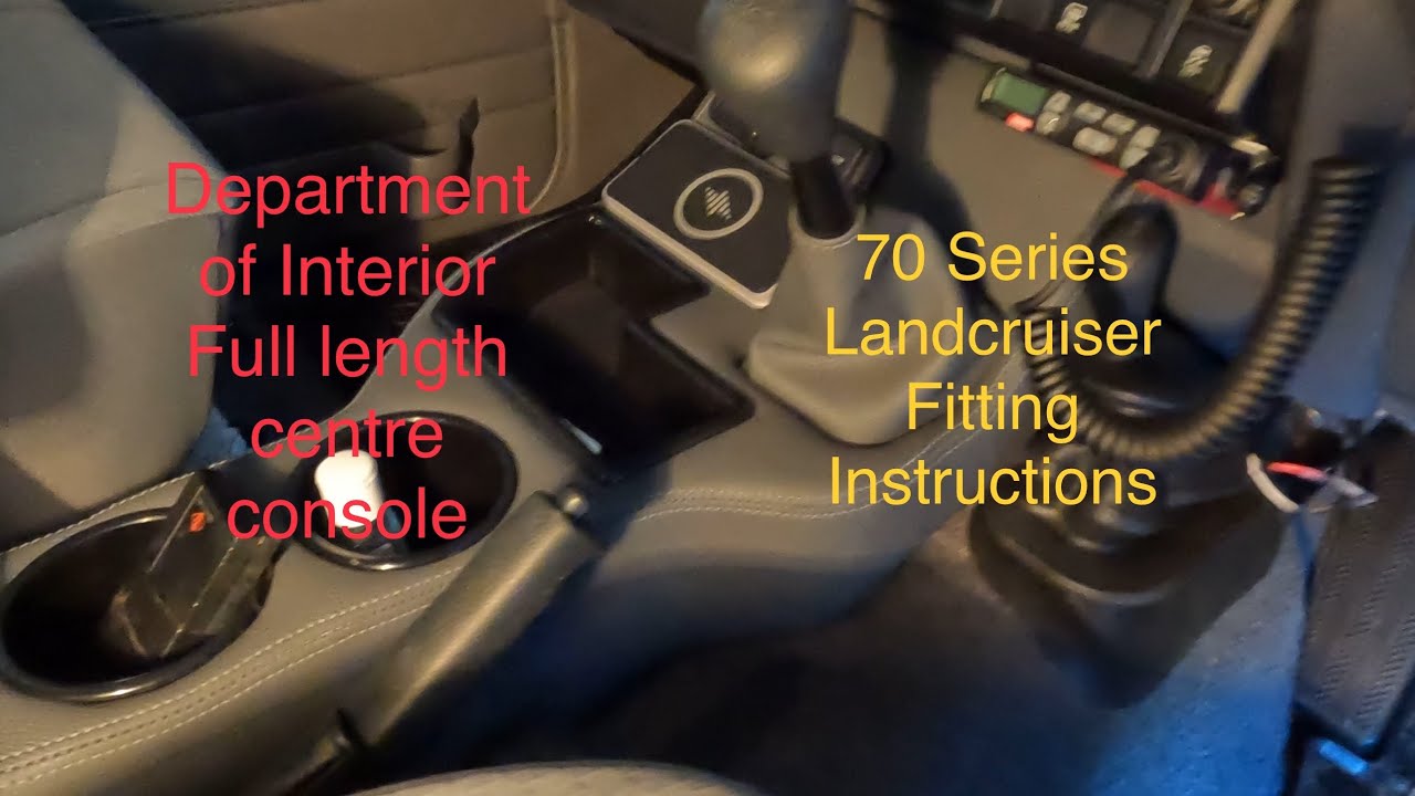 76 series Landcruiser fitting of full length department of interior centre console.