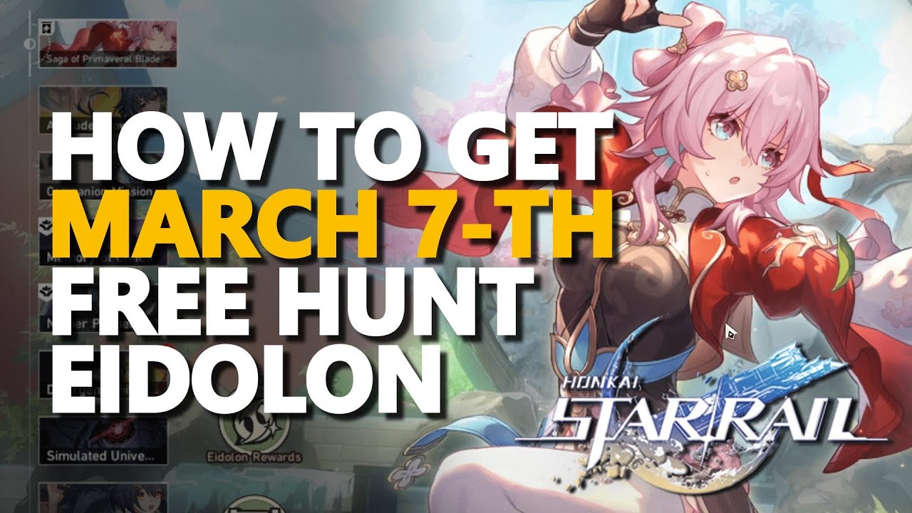 How to get March 7-th Hunt Eidolon Honkai Star Rail